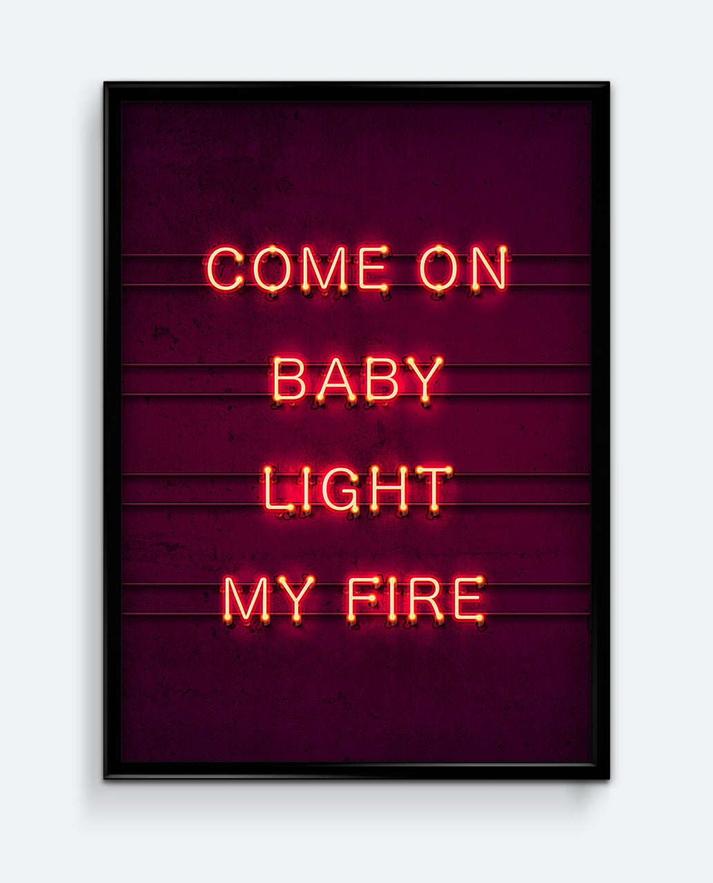 Come On Baby Light my Fire