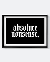 Absolute Nonsense – Gothic Typography Print