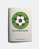 The National Soccer League 1980–1990: An Illustrated History by Peter O'Toole