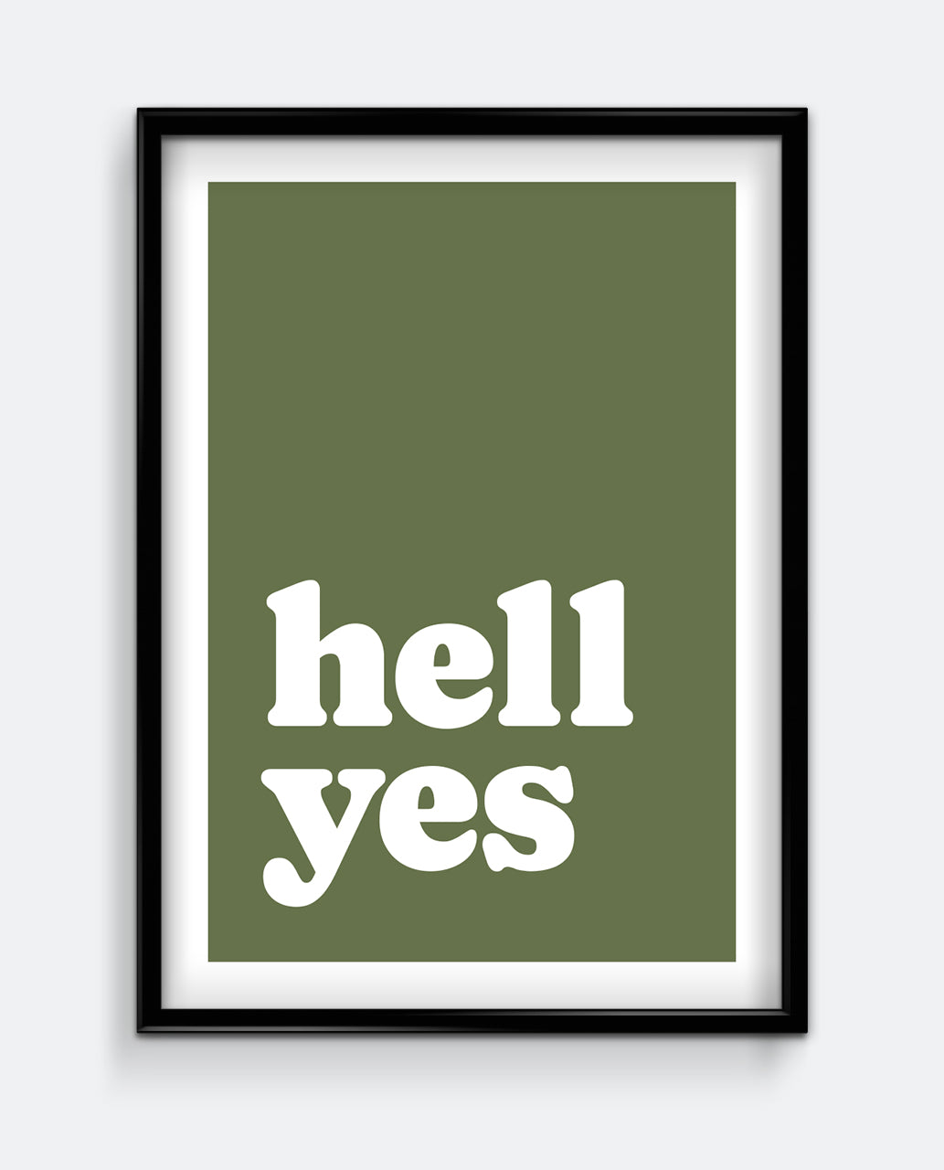 Hell Yes Minimal Statement Wall Art
