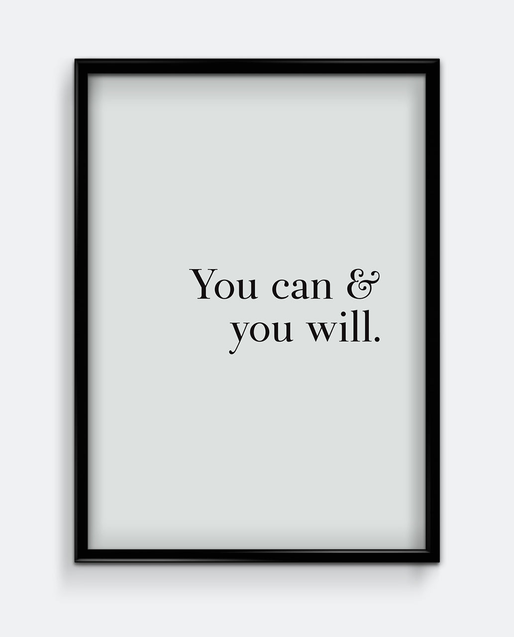 You Can & You Will. – Wallberry