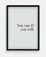 You Can & You Will Print – Minimalist Motivational Quote Wall Art – Modern Typography Poster