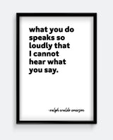 What You Do Emerson Print