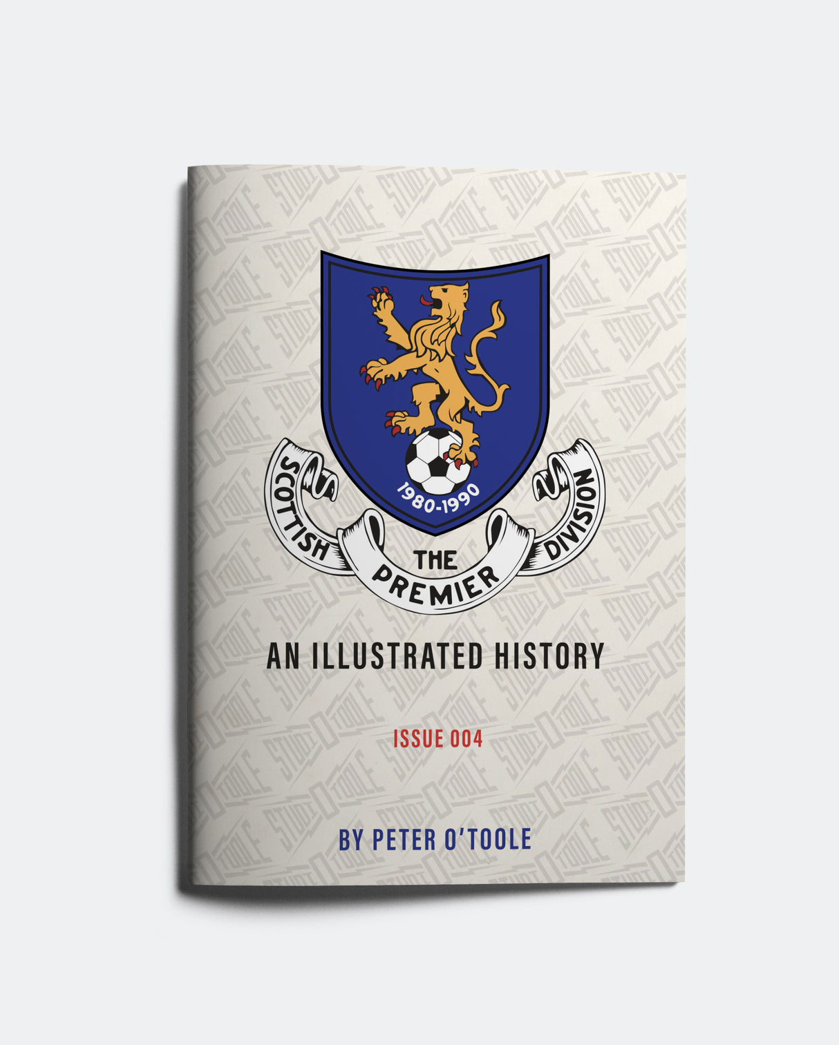 The Scottish Premier Division: An Illustrated History by Peter O'Toole