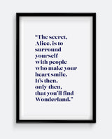 The Secret Alice... - Wonderland Quote Art Print