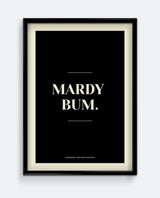 Mardy Bum Yorkshire Print – Funny Northern Phrase Typography Wall Art