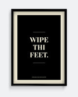 Wipe Thi Feet Yorkshire Print – Funny Northern Home Sign Typography Art
