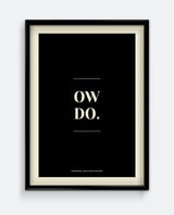 Ow Do Yorkshire Print – Friendly Northern Greeting Minimalist Wall Art