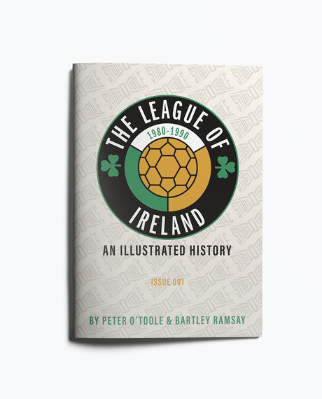 The League of Ireland 1980–1990: An Illustrated History by Peter O'Toole & Bartley Ramsay