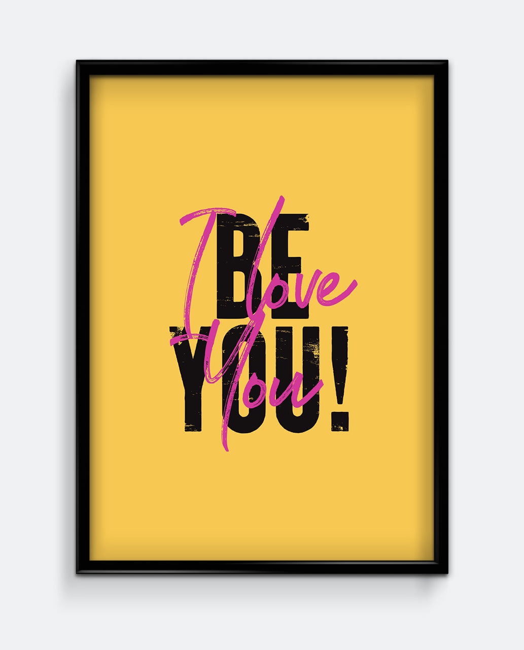 Be You!